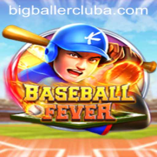 BaseballFever: An In-Depth Guide to the BigBaller Club