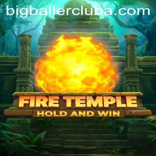 Exploring the Exciting World of FireTemple: Unveiling the BigBaller Club